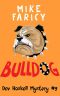 [Devlin Haskell Mysteries 09] • Bulldog